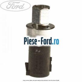 Senzor presiune radiator clima mufa rotunda Ford Fiesta 2008-2012 1.6 TDCi 95 cp